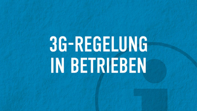 Corona 3G-Regelung in Betrieben